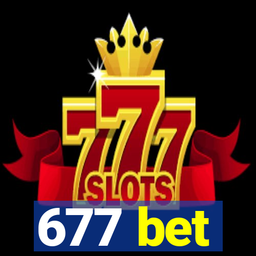 677 bet